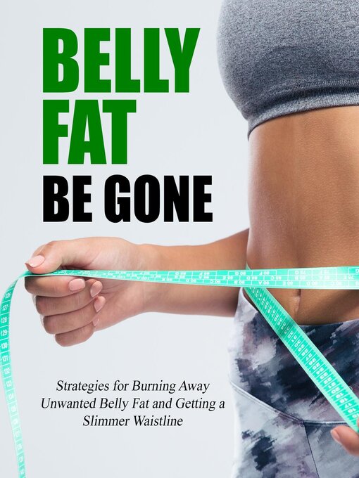Title details for Belly Fat Be Gone by Henry Solomon - Available
